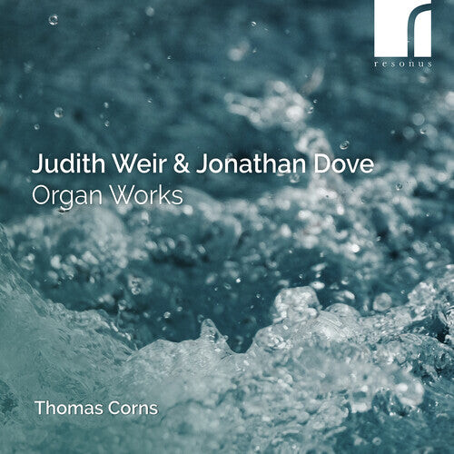 

CD диск Dove / Weir / Corns: Weir & Dove: Organ Works