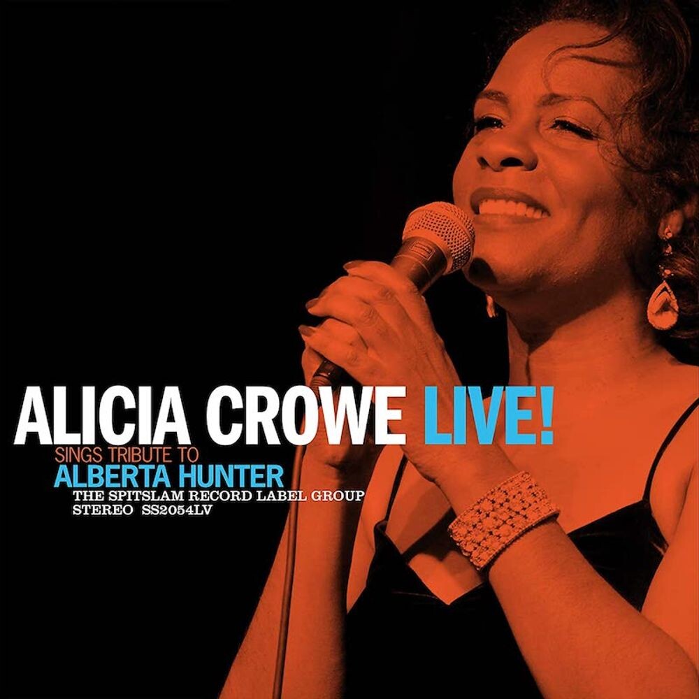 

Виниловая пластинка LP Alicia Crowe Sings Tribute To Alberta Hunter Live! - Alicia Crowe