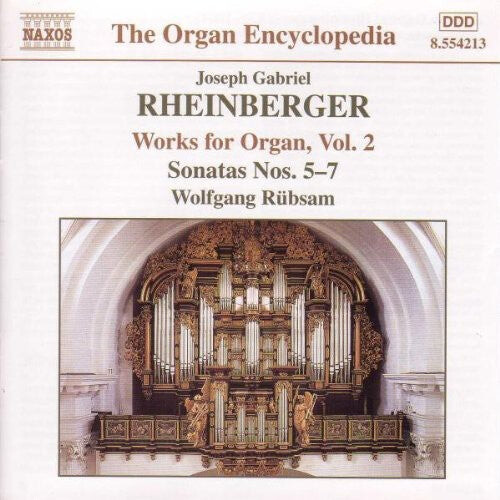 

CD диск Rheinberger / Rubsam: Organ Works 2: Sonatas 5 6 & 7