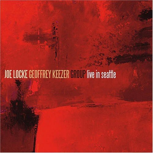 

CD диск Locke, Joe / Keezer, Geoffrey: Live in Seattle