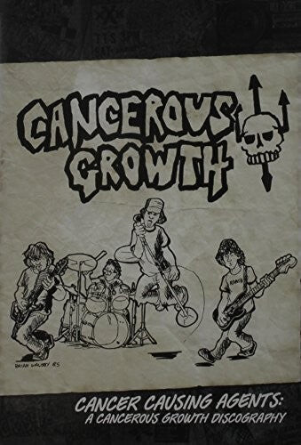 

CD диск Cancerous Growth: Cancer Causing Agents Cancerous Growth Discography