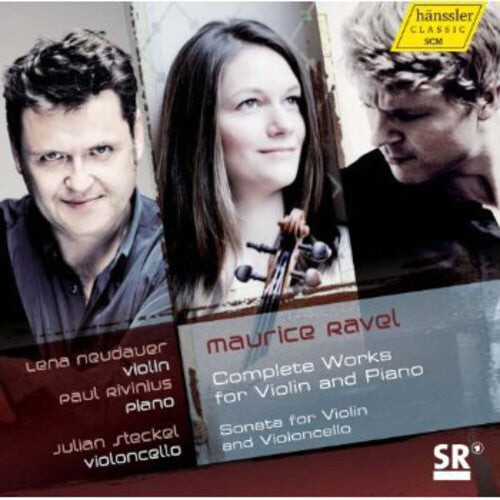 

CD диск Ravel / Neudauer / Steckel / Rivinius: Complete Works for Violin & Piano
