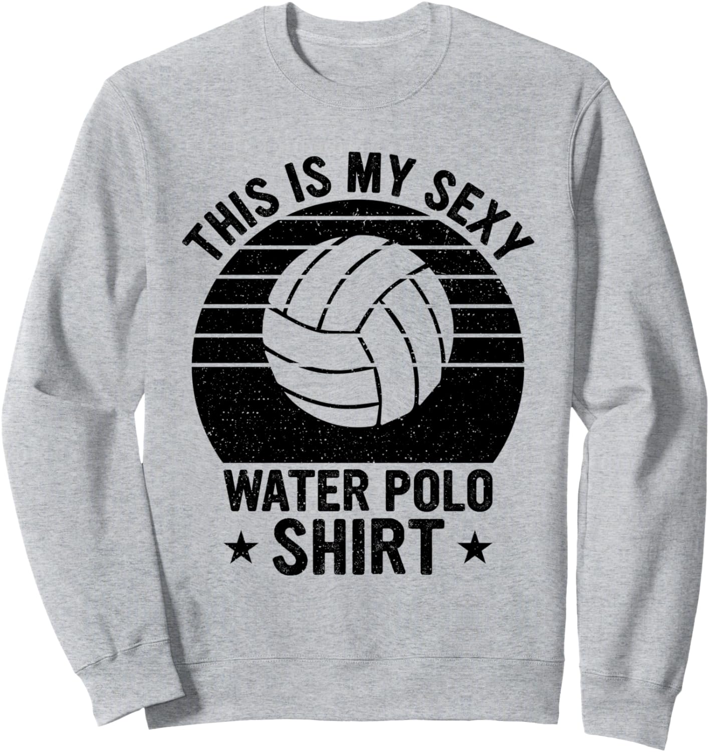 

Это моя сексуальная толстовка для водного поло, которую я надеваю на игру Funny Water Polo Quotes, серый