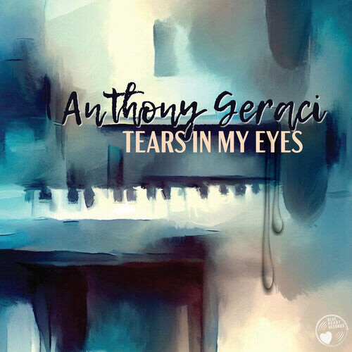 

CD диск Geraci, Anthony: Tears In My Eyes