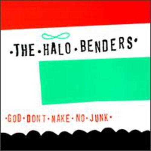 

Виниловая пластинка Halo Benders: God Don't Make No Junk