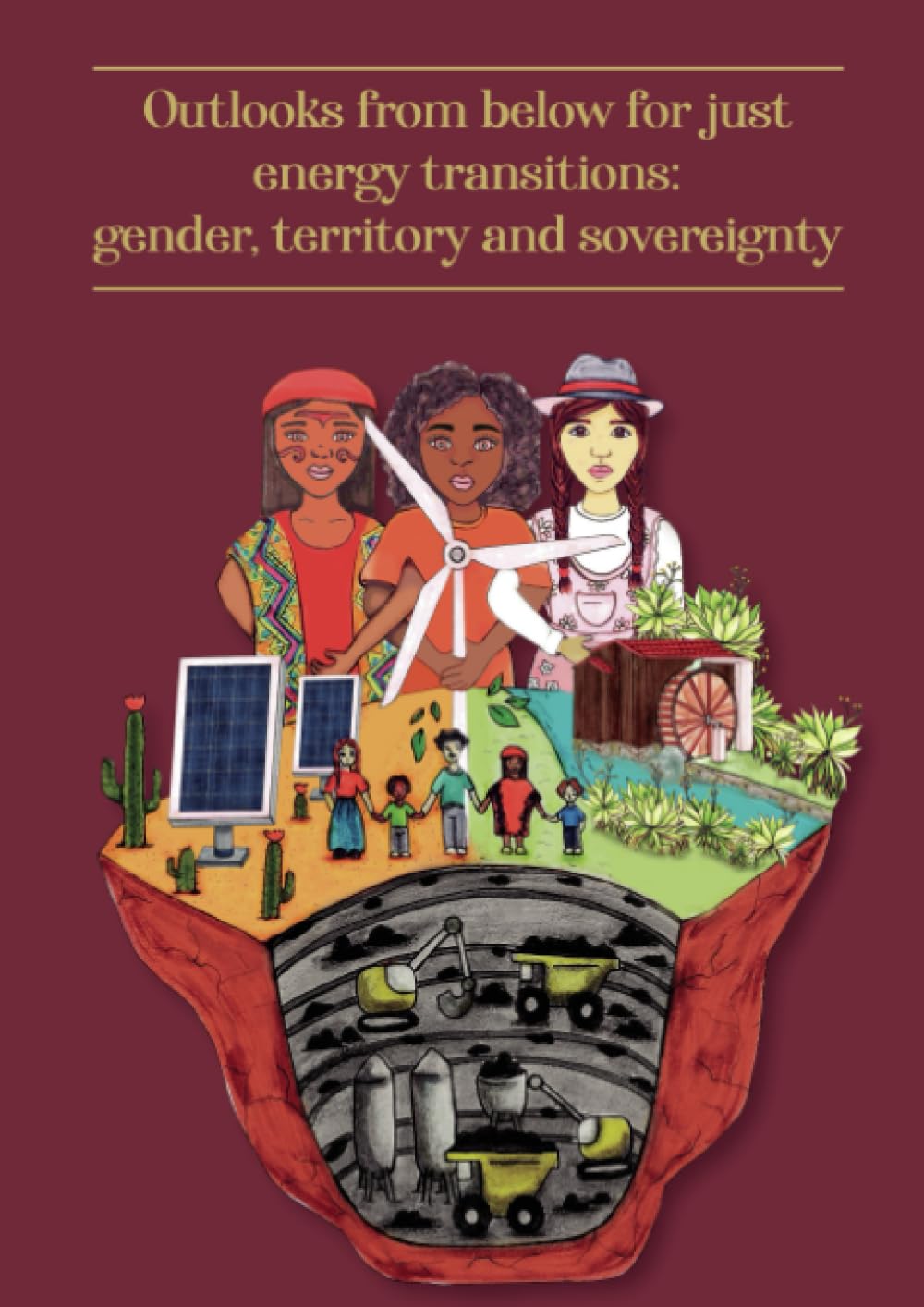 

Outlooks from below for just energy transitions: gender, territory and sovereignty (Editorial Unimagdalena)