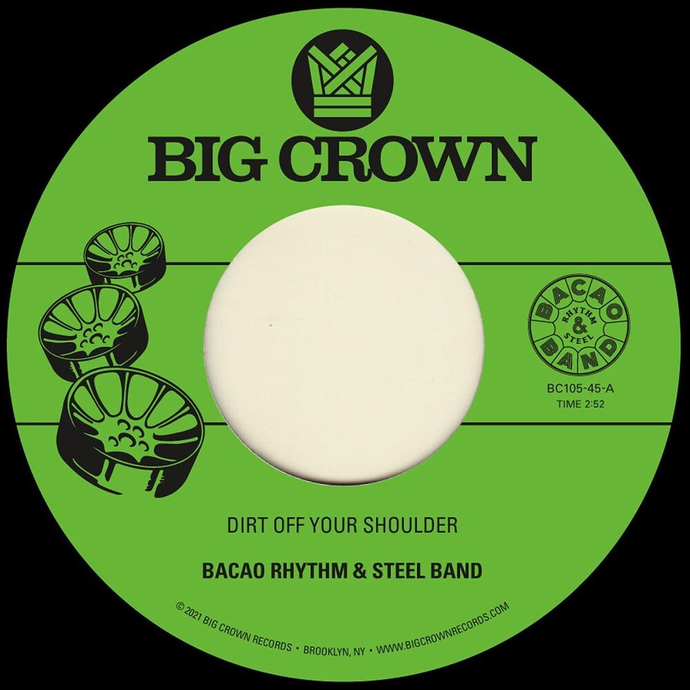

Виниловая пластинка LP Dirt Off Your Shoulder / I Need Somebody To Love Tonight (7") - Bacao Rhythm & Steel Band