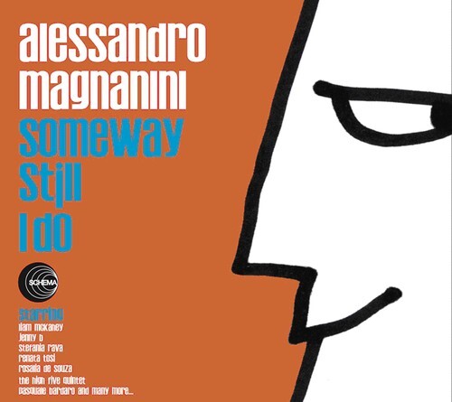 

CD диск Magnanini, Alessandro: Someway Still I Do