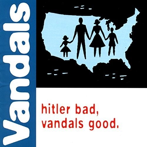 

Виниловая пластинка Vandals: Hitler Bad, Vandals Good