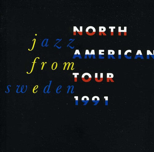 

CD диск Jazz From Sweden: North American Tour 1991 / Var: Jazz From Sweden: North American Tour 1991