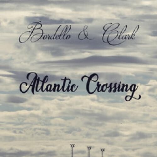 

CD диск Bordello & Clark: Atlantic Crossing