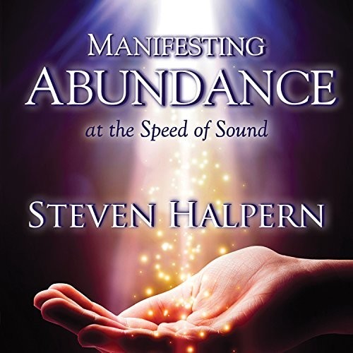 

CD диск Halpern, Steven: Manifesting Abundance At The Speed Of Sound