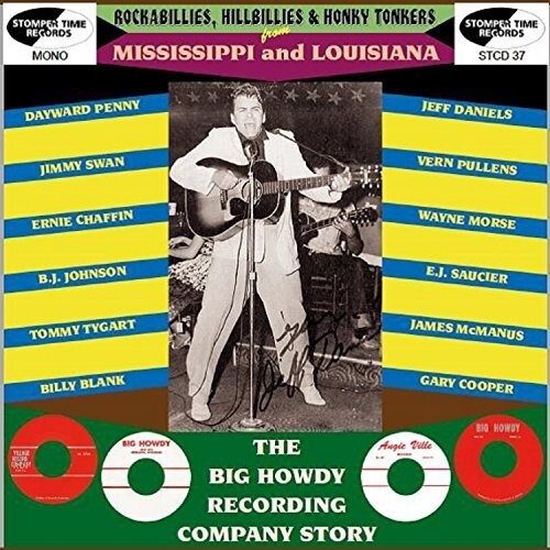 

CD диск Rockabillies Hillbillies & Honky Tonkers / Various: Rockabillies Hillbillies & Honky Tonkers Mississippi & Louisiana: The Big Howdy Recording Company Story / Various