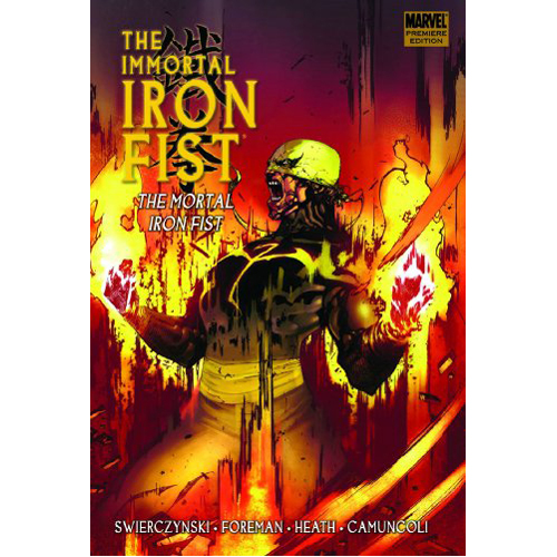 

Книга The Immortal Iron Fist, Vol. 4: The Mortal Iron Fist (Hardback)
