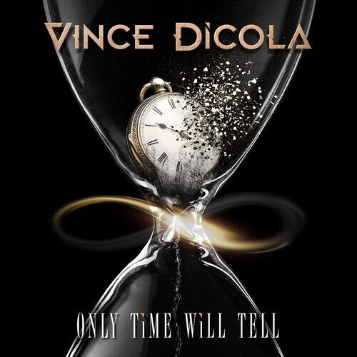 

CD диск Dicola, Vince: Only Time Will Tell
