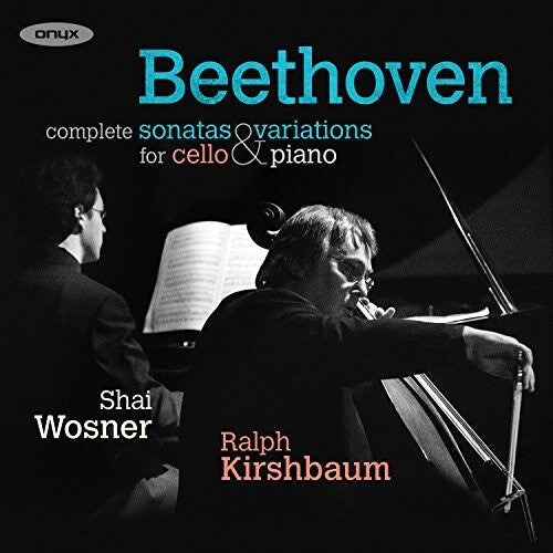 

CD диск Beethoven / Kirshbaum, Ralph / Wosner, Shai: Beethoven: Complete Sonatas And Variations For Cello And Piano