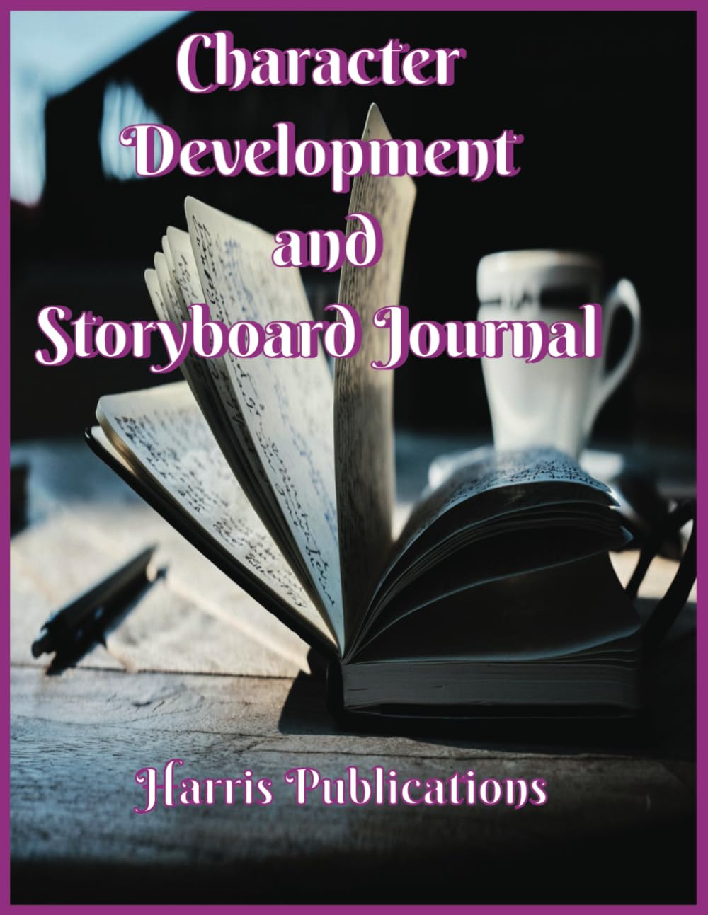 

Character Development and Storyboard Journal (Independently published)