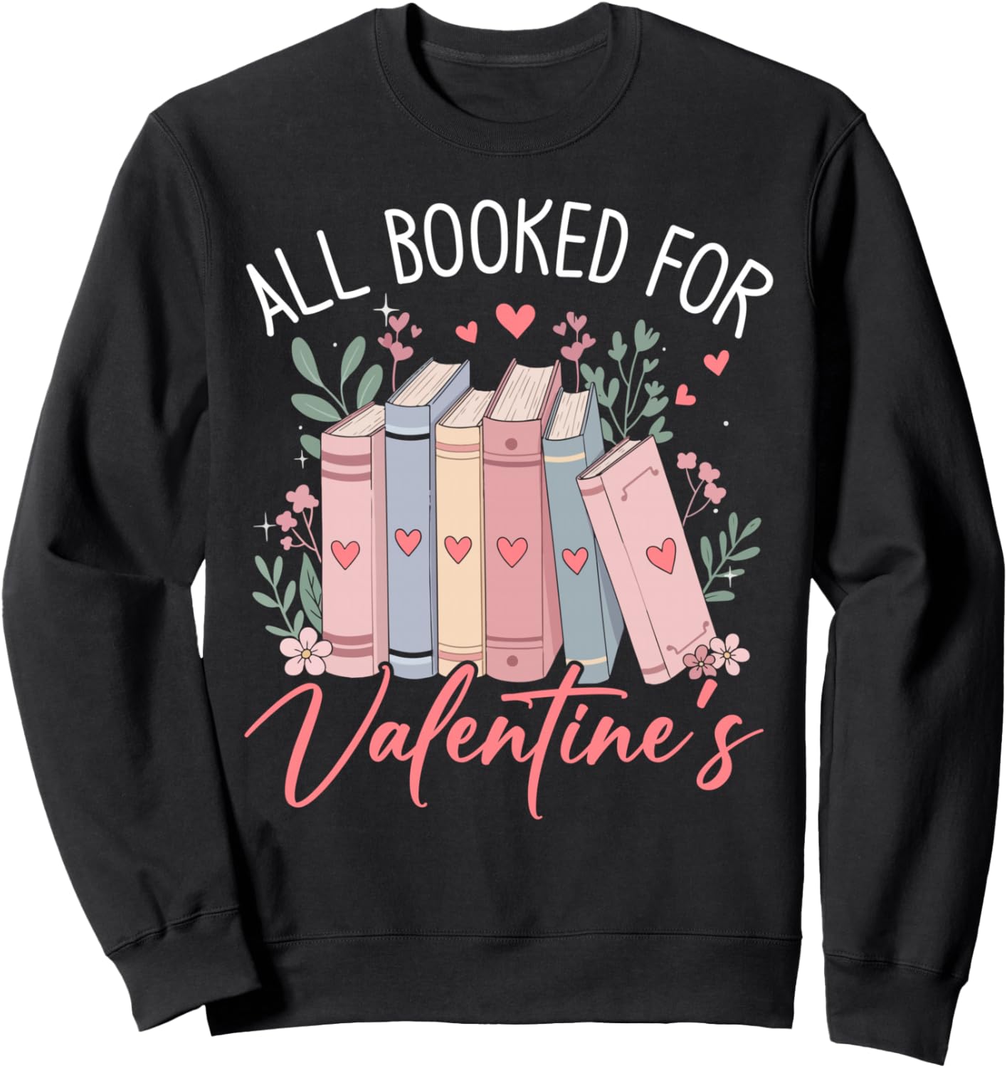 

Толстовка «Все зарезервировано» ко Дню святого Валентина All Booked For Valentine'S Book Literature Read, черный