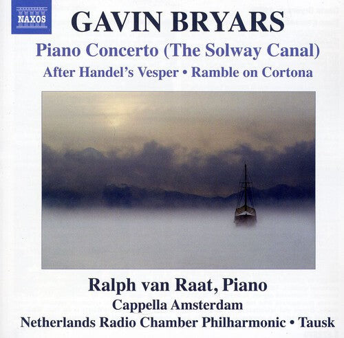 

CD диск Bryars / Van Raat / Nrcp / Tausk: Piano Concerto -The Solway Canal