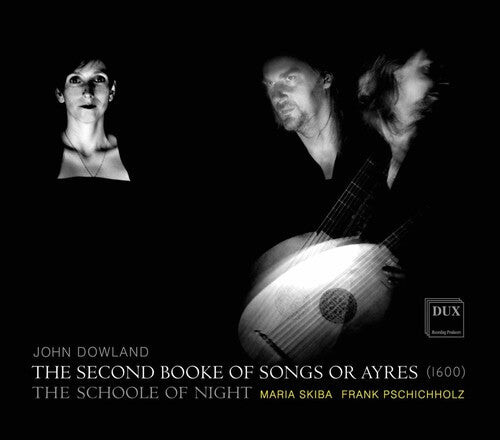 

CD диск Dowland / Skiba / Pschichholz: Second Booke of Songs or Ayres