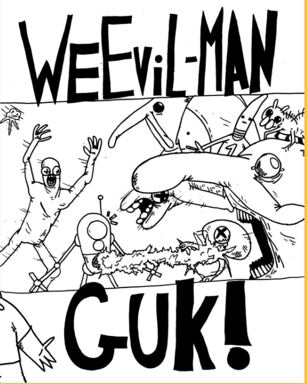 

Weevilman/guk: compendium (half man comics) (Independently published)