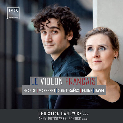 

CD диск Franck / Massenet / Saint-Saens / Danowicz: Le Violon Francais