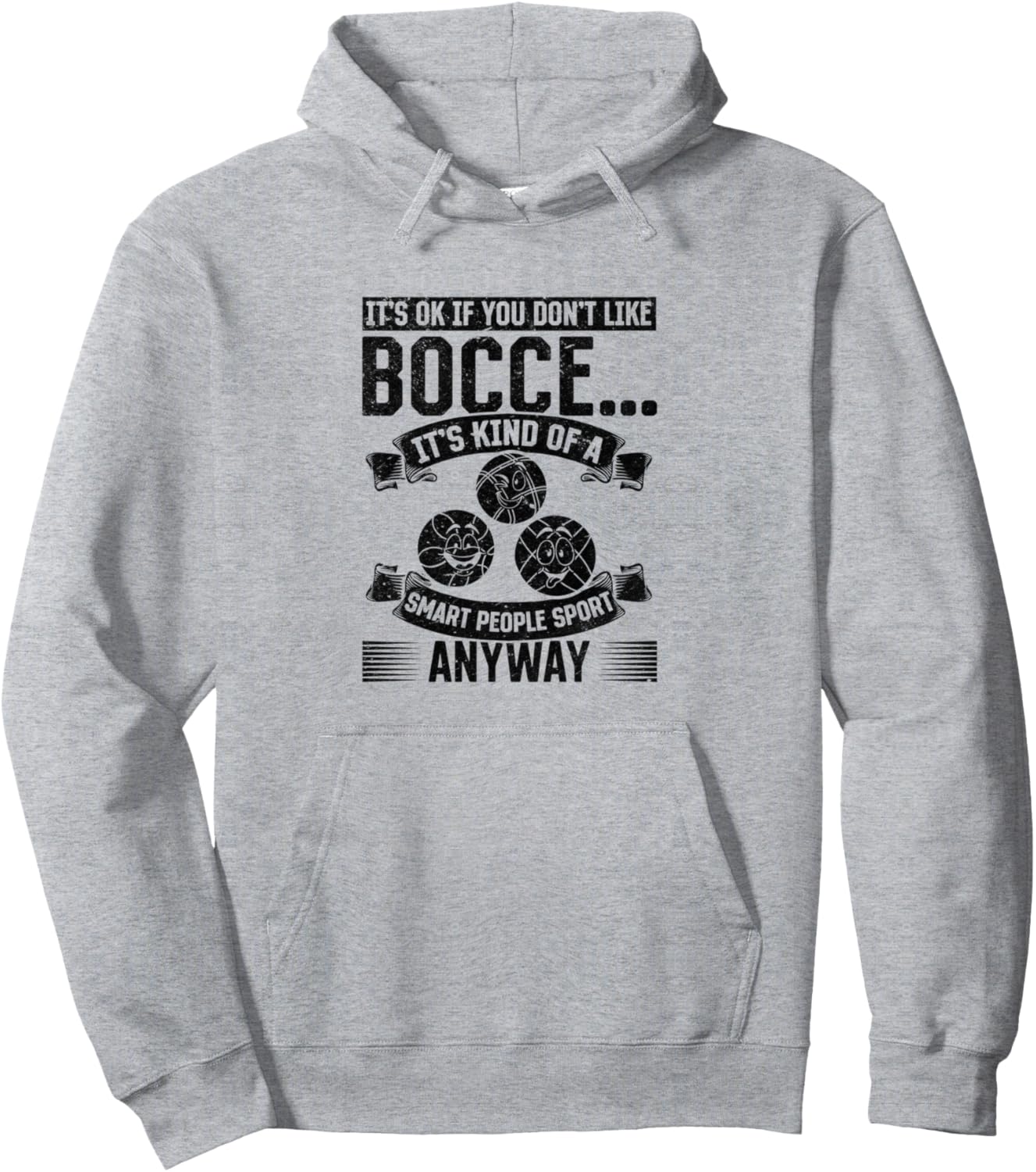 

Ничего страшного, если вам не нравится бочче... Забавная толстовка с цитатой о бочче Petanque Bocce Ball Player Boccia Quotes, серый