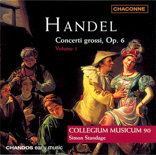 

CD диск Handel / Collegium Musicum 90 / Standage: Concerti Grossi Op. 6