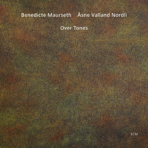 

CD диск Maurseth, Benedicte & Asne Valland Nordli: Over Tones