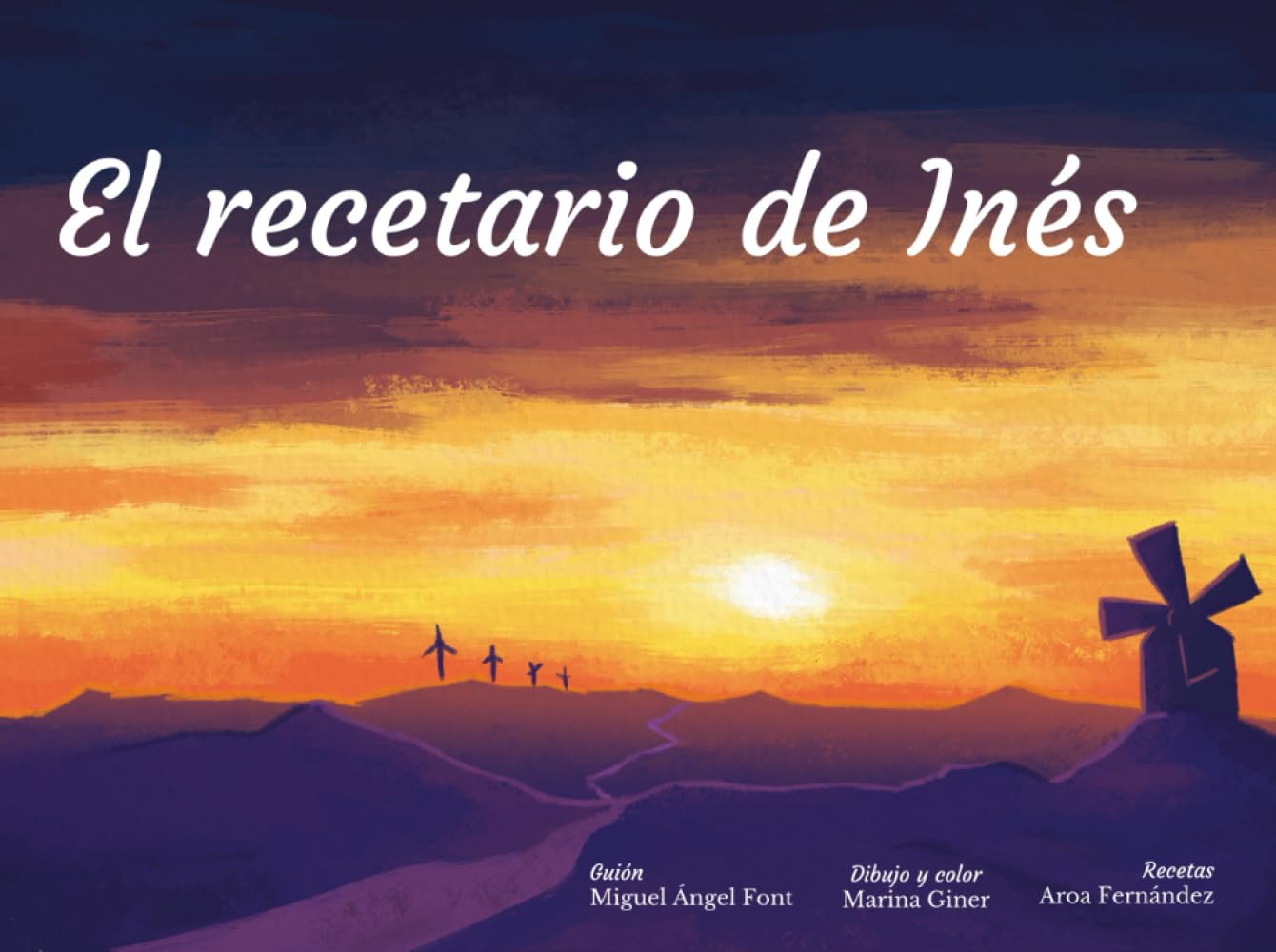

El recetario de Inés (Spanish Edition) (Independently published)