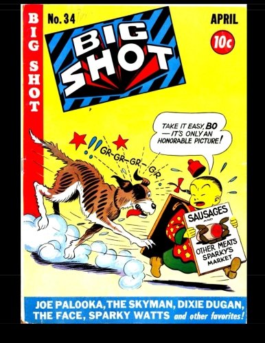 

Big Shot #34: Golden Age Humor (CreateSpace Independent Publishing Platform)