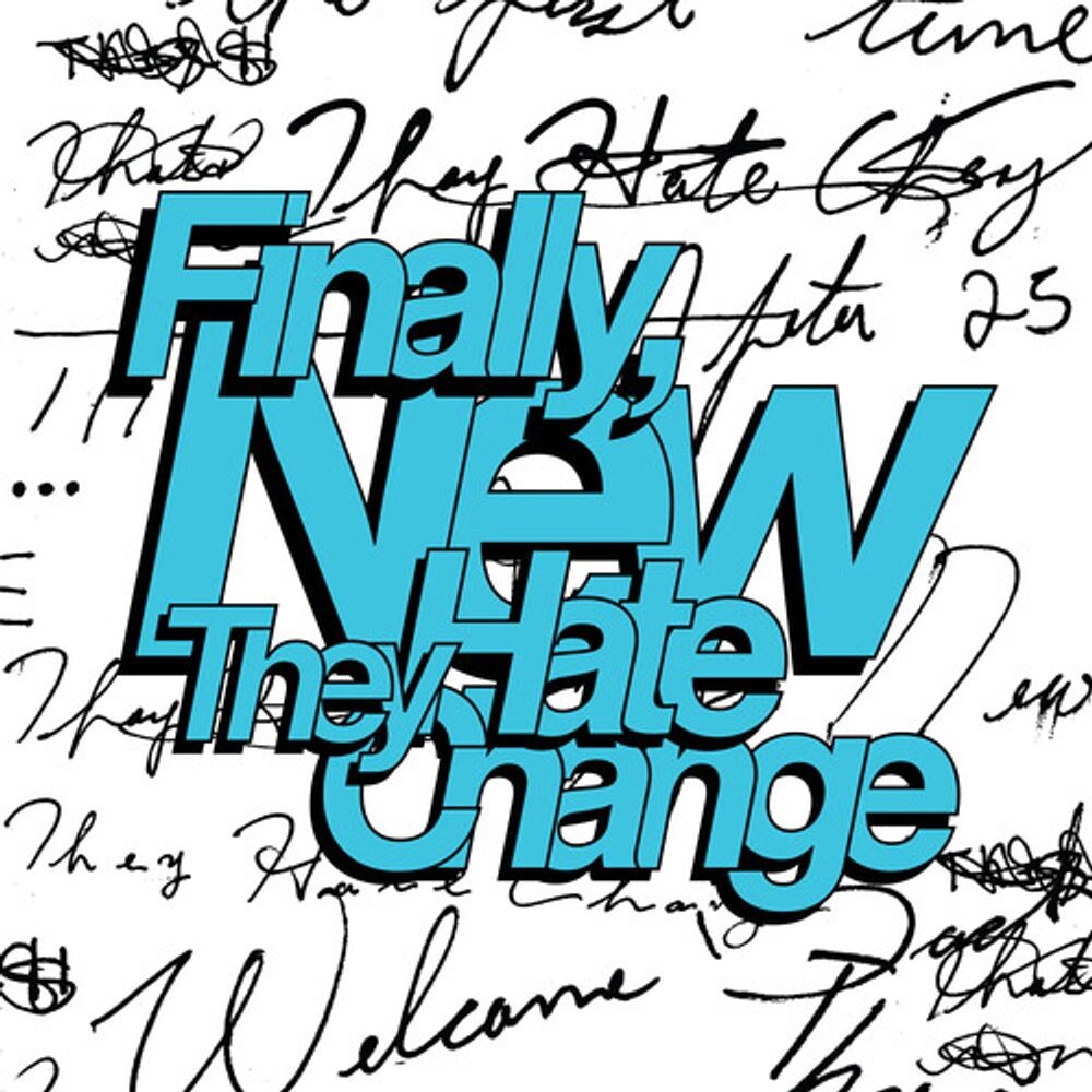 

Виниловая пластинка LP Finally, New [Coke Bottle Clear Vinyl] - They Hate Change