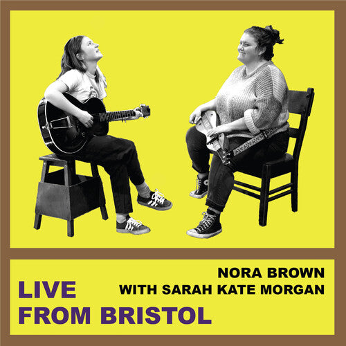 

Сингл 7" Brown, Nora / Kate Morgan, Sarah: Live From Bristol