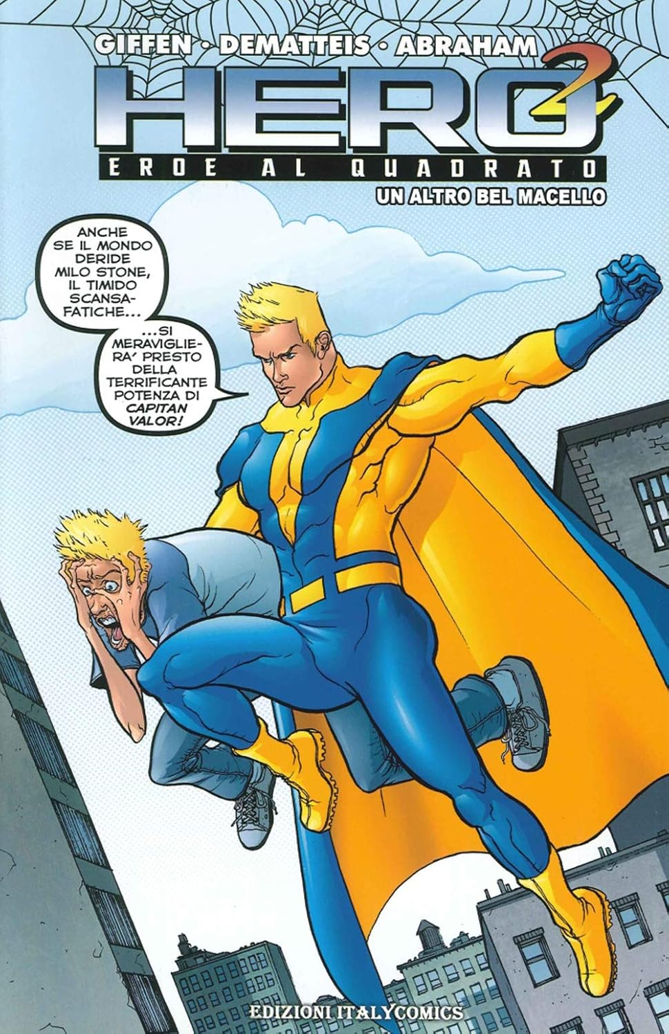 

Un altro bel macello. Hero squared (Italycomics)