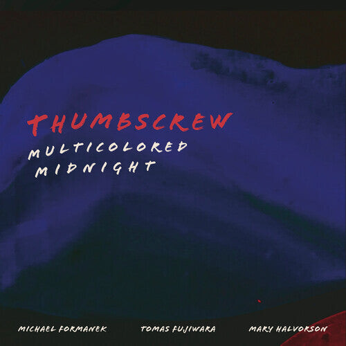 

Виниловая пластинка Thumbscrew: Multicolored Midnight