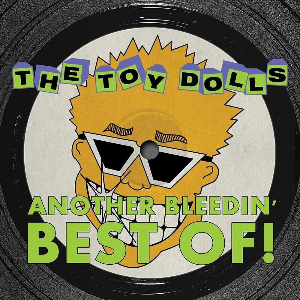 

Виниловая пластинка LP Another Bleedin' Best Of! - Toy Dolls