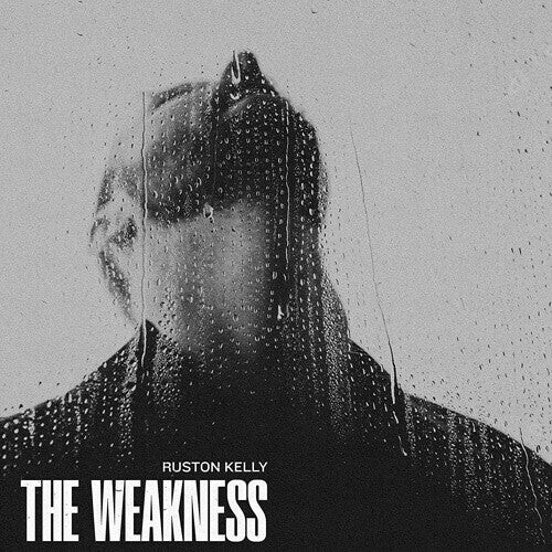 

CD диск Kelly, Ruston: The Weakness