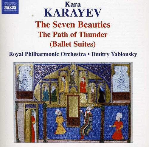 

CD диск Karayev / Royal Philharmonic Orchestra / Yablonsky: Ballet Suites: Seven Beauties / Path of Thunder