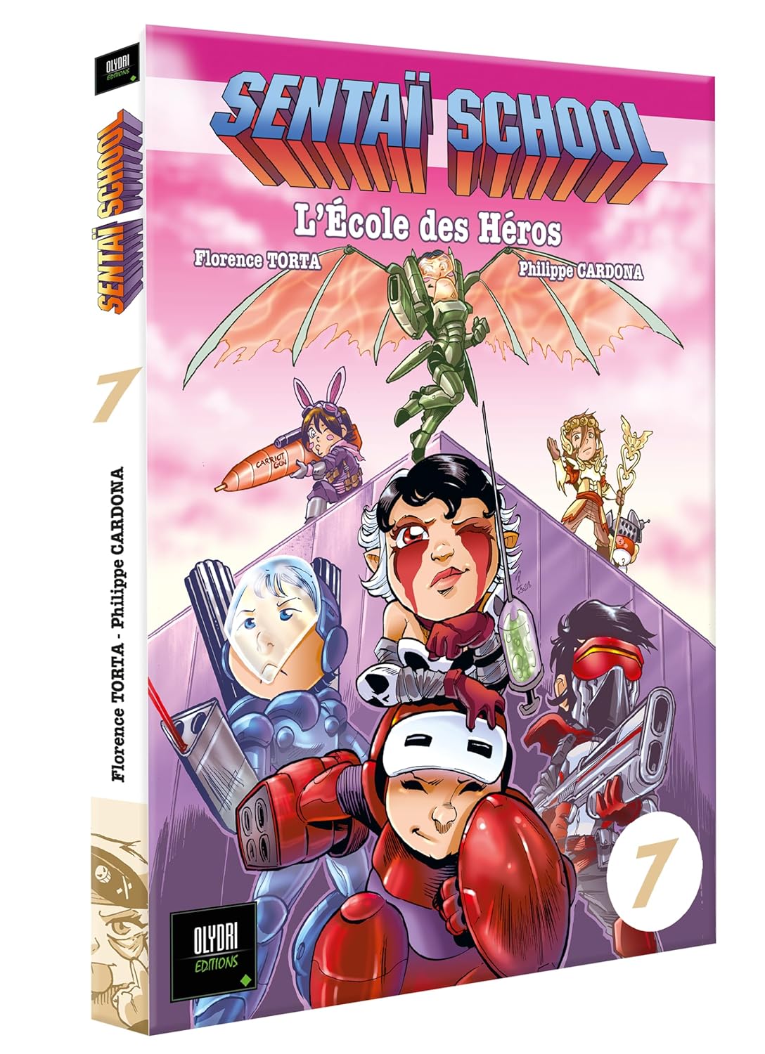 

Sentaï School T07: L'école des Héros (OLYDRI)