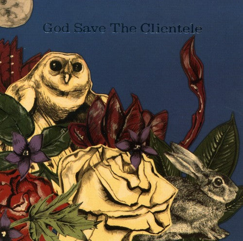 

CD диск The Clientele: God Save the Clientele