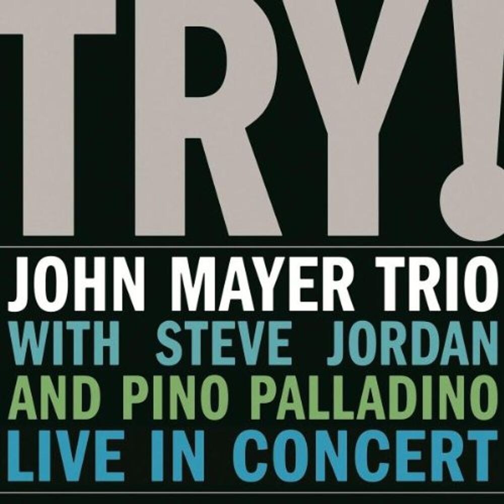 

Виниловая пластинка LP Try! Live In Concert [180 Gram Vinyl] - John Mayer Trio