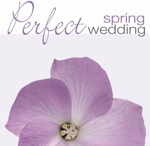 

CD диск Perfect Wedding: Spring / Various: Perfect Wedding: Spring / Various