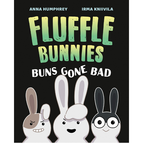 

Книга Buns Gone Bad (Fluffle Bunnies. Book #1) – Hardback