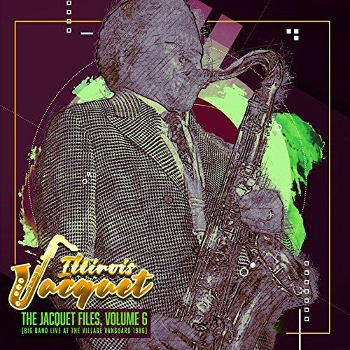 

CD диск Jacquet, Illinois: Jacquet Files 6