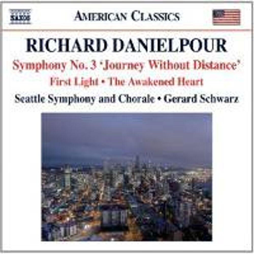 

Диск CD Danielpour: Symphony No. 3 "Journey Without Distance" / First Light / Awakened Heart - Richard Danielpour, Gerard Schwarz, Faith Esham, Seattle Symphony Orchestra, Seattle Symphony Chorale