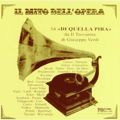 

CD диск Verdi / Caruso / Tamagno: 34 Di Quella Pira from Il Trovatore