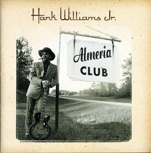 

CD диск Williams Jr, Hank: The Almeria Club Recordings