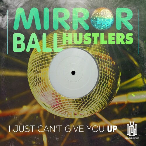 

CD диск Mirror Ball Hustlers: I Just Can't Give You Up