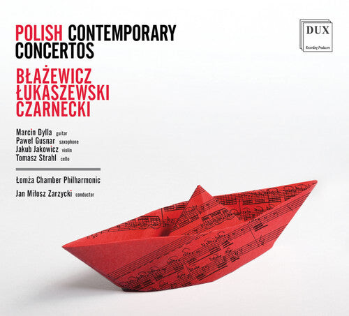

CD диск Blazewicz / Dylla / Zarzycki: Polish Contemporary Concertos