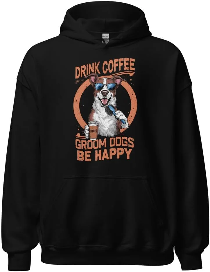 Толстовка с капюшоном Dog Groomer унисекс, Drink Coffee Groom Dogs Be Happy Generic, черный